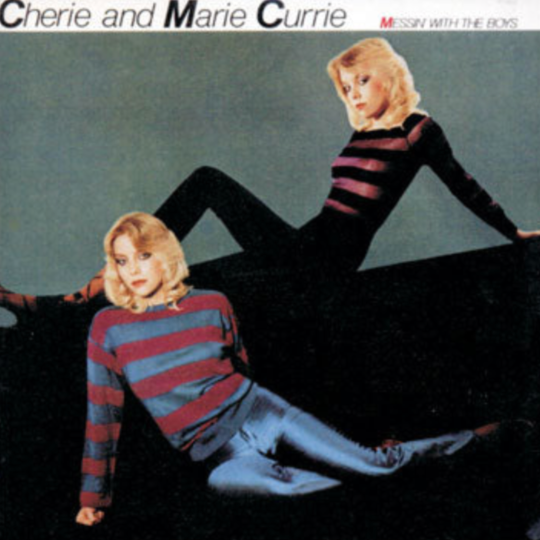 Cherie & Marie Currie - Messin' With The Boys [CD]