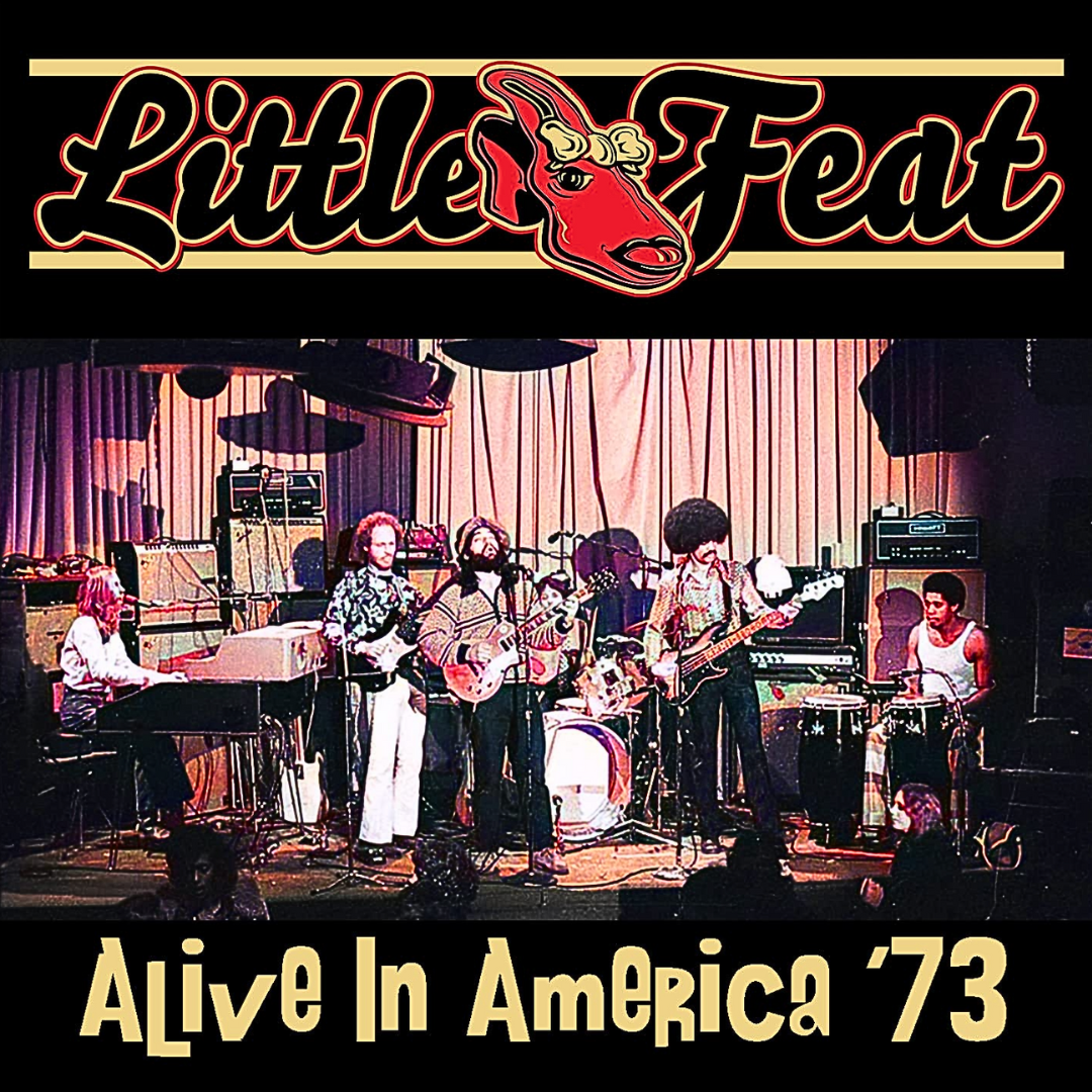Little Feat - Alive In America '73 [CD]