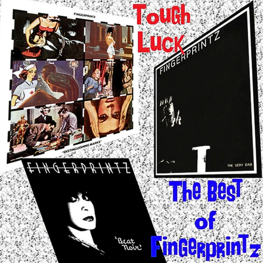 Fingerprintz - Tough Luck: Best of Fingerprintz [CD]