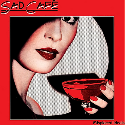 Sad Cafe - Misplaced Ideals [CD]