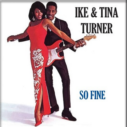 Ike & Tina Turner - So Fine [CD]