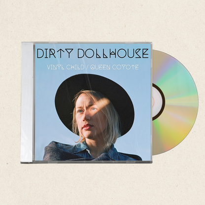 Dirty Dollhouse - Vinyl Child / Queen Coyote [CD]