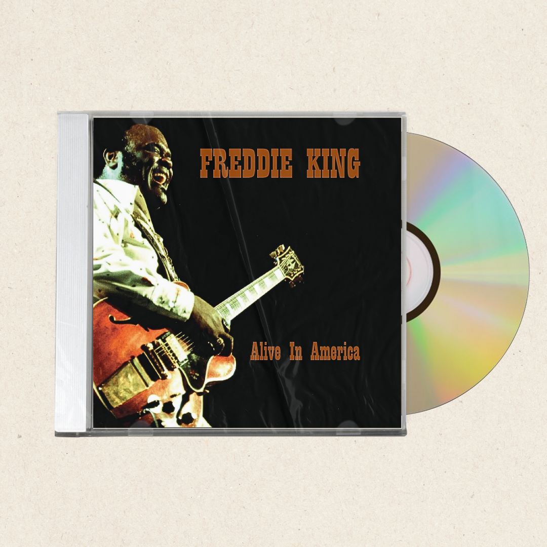 Freddie King - Alive In America [CD]