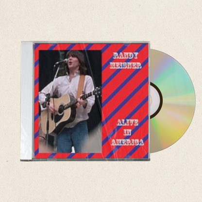 Randy Meisner - Alive In America [CD]