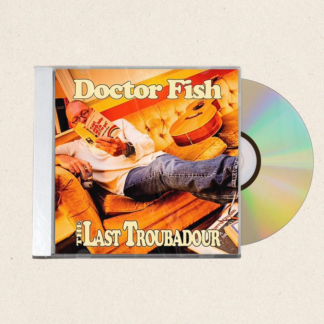 Doctor Fish - The Last Troubadour [CD]