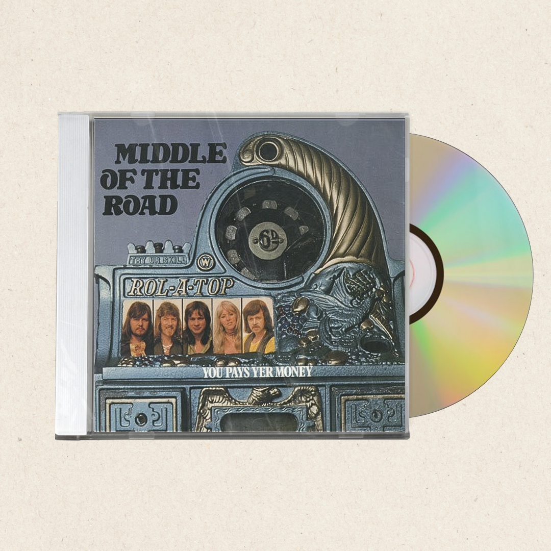 Middle Of The Road - You Pays Yer Money And You Takes Yer Chance [CD]